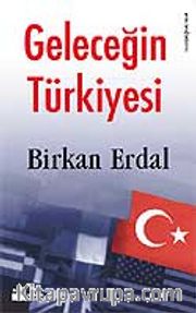 Geleceğin Türkiyesi