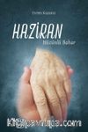 Haziran: Hüzünlü Bahar
