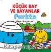 Küçük Bay ve Bayanlar Parkta