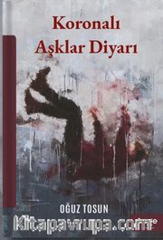 Koronalı Aşklar Diyarı