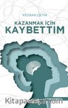 Kazanmak İçin Kaybettim