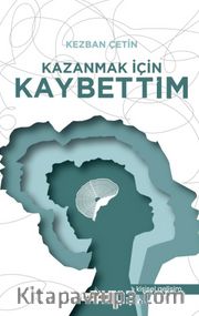Kazanmak İçin Kaybettim