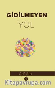 Gidilmeyen Yol