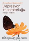 Depresyon İmparatorluğu & Yeni Bir Tarihçe