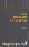 Beş Romancı Tartışıyor