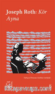 Everest Açıkhava 33 / Joseph Roth: Kör Ayna