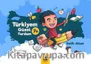 Türkiyem Güzel Yurdum
