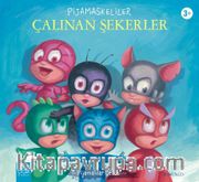 Pijamaskeliler / Çalınan Şekerler