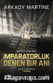 İmparatorluk Denen Bir Anı