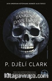 Siyah Tanrı’nın Davulları