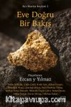 Eve Doğru Bir Bakış / Acı Harita Seçkisi 1