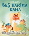 Beş Dakika Daha