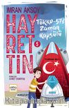 Hayrettin 5 Türko-571 / Zaman Kapsülü