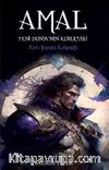 Amal & Yeni Dünyanın Kurucusu; Zem Taşının Kehaneti