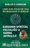 Karmanın Spitritüel Yolculuğu ve Karma Astroloji 