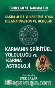 Karmanın Spitritüel Yolculuğu ve Karma Astroloji 