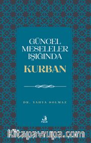 Güncel Meseleler Işığında Kurban