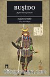 Japon Savaş Sanatı: Buşido