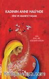 Kadının Anne Hali’nde Dini ve Manevi Yaşam