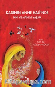 Kadının Anne Hali’nde Dini ve Manevi Yaşam