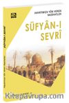 Hayatımıza Yön Veren Nasihatler / Süfyan-ı Sevrî