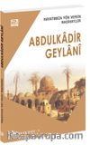 Hayatımıza Yön Veren Nasihatler / Abdulkadir Geylanî