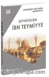 Hayatımıza Yön Veren Nasihatler / İbn Teymiyye