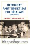 Demokrat Parti'nin İktisat Politikaları (1950-1954)