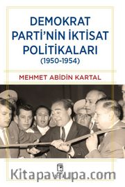 Demokrat Parti'nin İktisat Politikaları (1950-1954)