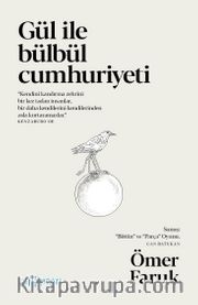 Gül ile Bülbül Cumhuriyeti