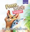 Prens ve Lola Tanışıyor