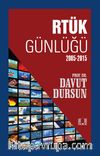Rtük Günlüğü (2005-2015) 