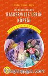 Sherlock Holmes Baskerville’lerin Köpeği / Resimli Genç Klasikler Serisi (Kısaltılmış Metin)