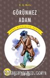 Görünmez Adam / Resimli Genç Klasikler Serisi (Kısaltılmış Metin)