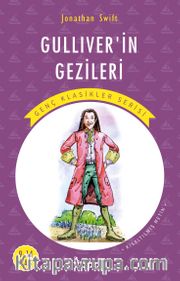 Gulliver’in Gezileri / Resimli Genç Klasikler Serisi (Kısaltılmış Metin)