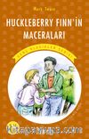 Huckleberry Finn’in Maceraları / Resimli Genç Klasikler Serisi (Kısaltılmış Metin)