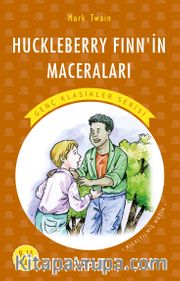 Huckleberry Finn’in Maceraları / Resimli Genç Klasikler Serisi (Kısaltılmış Metin)