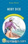 Moby Dick / Resimli Genç Klasikler Serisi (Kısaltılmış Metin)