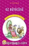 Oz Büyücüsü / Resimli Genç Klasikler Serisi (Kısaltılmış Metin)