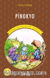 Pinokyo / Resimli Genç Klasikler Serisi (Kısaltılmış Metin)
