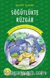 Söğütlükte Rüzgar / Resimli Genç Klasikler Serisi (Kısaltılmış Metin)