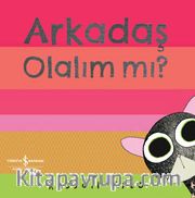 Arkadaş Olalım mı?