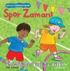 Spor Zamanı / Hayatı Öğreniyorum 