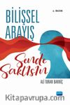 Bilişsel Arayış & Sende Saklısın