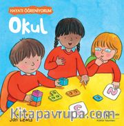 Okul / Hayatı Öğreniyorum 