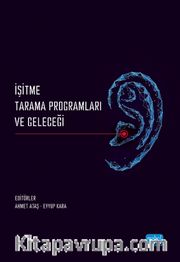 İşitme Tarama Programları ve Geleceği
