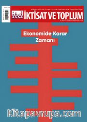 İktisat ve Toplum Dergisi 152. Sayı: Ekonomide Karar Zamanı
