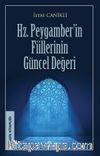 Hz. Peygamber’in Fiillerinin Güncel Değeri