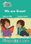 We Are Great!