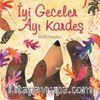İyi Geceler Ayı Kardeş